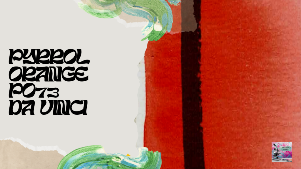 Pyrrol Orange PO73 Da Vinci.