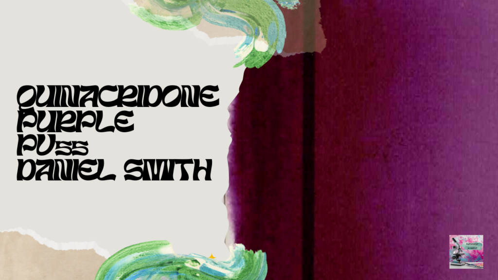 Quinacridone Purple PV55 Daniel Smith.