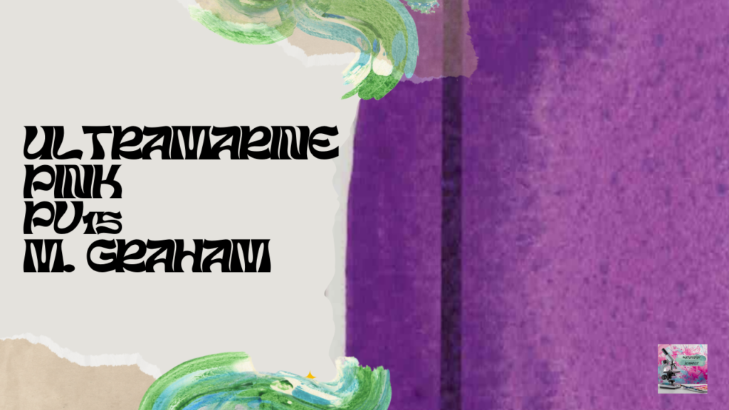 Ultramarine Pink PV15 M. Graham.