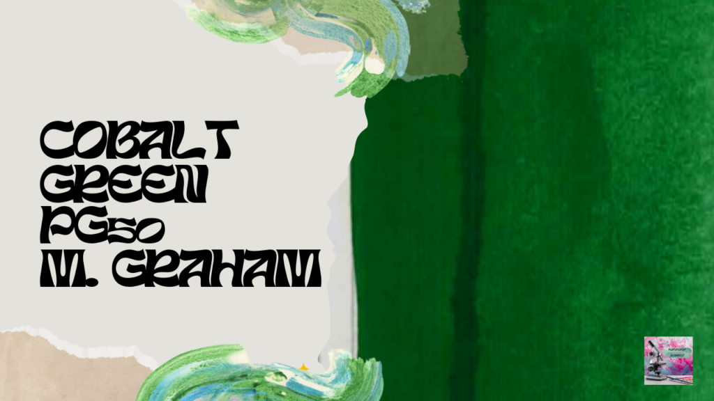 Cobalt Green PG50 M. Graham.