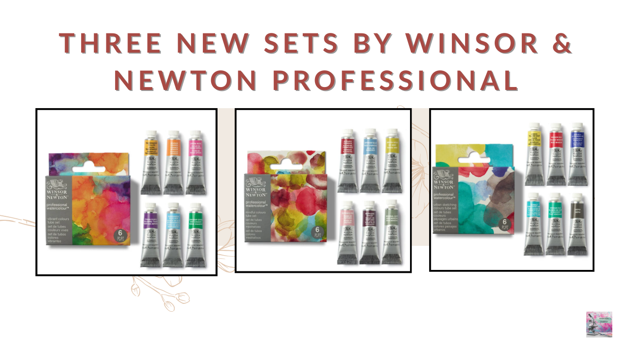 Three new sets Winsor & Newton Professional tubes